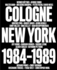 No Problem Cologne New York 19841989