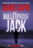 Bulletproof Jack