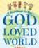 God So Loved the World-a Sketchbook for Kids: Beautiful Blank Drawing Pad for Boys and Girls Ages 3, 4, 5, 6, 7, 8, 9, and 10 Years Old-an Angelic...for Easter, Christmas, and First Communion