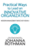 Practical Ways to Lead an Innovative Organization: Modern Management Made Easy, Book 3