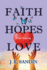 Faith Hopes Love: Poems Inspiring ...