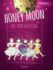 Honey Moon Not Your Valentine Color Edition