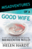 Misadventures of a Good Wife (Misadventures Book 6, 6)