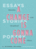 A Change is Gonna Come: Reinvention in the City of Second Chances: Essays, Stories, and Poems (Las Vegas Writes, 10)