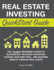 Real Estate Investing Quickstart Guide the Simplified Beginner's Guide to Successfully Securing Financing, Closing Your First Deal, and Building Wealth Through Real Estate