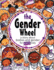 The Gender Wheel a Story About Bodies and Gender for Every Body