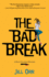 Thebadbreak Format: Paperback