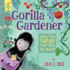 Gorilla Gardener: How to Help Nature Take Over the World (Wee Rebel)