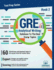 Gre Analytical Writing: Solutions to the Real Essay Topics-Book 2