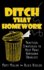 Ditch That Homework: Practical Strategies to Help Make Homework Obsolete