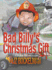 Bad Billy's Christmas Gift: a Christmas Story (American Holiday)