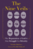 The Nine Veils: the Reputation of God & Our Struggle for Identity