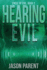 Hearing Evil