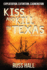 Kiss and Kill in Texas