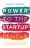 Power to the Startup People How to Grow Your Startup Career When Youre Not the Founder