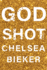 Godshot: a Novel