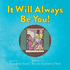 It Will Always Be You! --a Love Letter for Children of Teen Moms