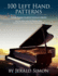 100 Left Hand Patterns Every Piano Player Should Know: Play the Same Song 100 Different Ways (Essential Piano Exercises Every Piano Player Should Know By Jerald Simon)
