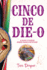 Cinco De Die-O: a Paige Turner-Bobbi Garza Mystery