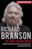 Richard Branson: the Force Behind Virgin: Insight and Analysis Into the Life and Successes of Sir Richard Branson