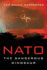 Nato: Dangerous Dinosaur (Paperback Or Softback)