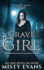 Grave Girl, the Accidental Reaper Paranormal Urban Fantasy Series, Book 4