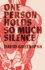 One Person Holds So Much Silence