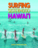 Surfing Sisterhood Hawai'i: Wahine Reclaming the Waves