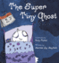 The Super Tiny Ghost-Halloween Book for Kids Ages 3-8, Discover How a Ghost's Dream to Appear Very Scary Shifts to Focusing on Spreading Joy Instead of Fear-Children Halloween Books