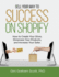Sell Your Way to Success on Shopify: How to Create Your Store, Showcase Your Products, and Increase Your Sales (with B&W Photos)