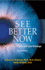 See Better Now: Lasik, Lens Implants, and Lens Exchange