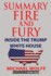 Summary of Fire and Fury: Inside the Trump White House