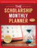 The Scholarship Monthly Planner 2021-2022