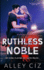 Ciz, a: Ruthless Noble