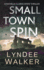 Small Town Spin: a Nichelle Clarke Crime Thriller
