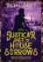 Justicar Jhee and the House of Sorrows 3 the Justicar Jhee Mysteries
