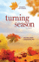 Turning Season: a Novel (Book 7)