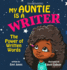 My Auntie is a Writer the Power of Written Words 2 Changemakers