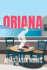 Oriana: A Novel: A Novel of Oriana Fallaci