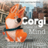 Corgi State of Mind-Pawsitive Daily Mantras for Kids