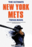 The Ultimate New York Mets Trivia Book: a Collection of Amazing Trivia Quizzes and Fun Facts for Die-Hard Mets Fans!