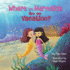 Where Do Mermaids Go on Vacation? : (Go on Vacation Book 5)