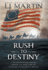 Rush to Destiny: Edward Fitzgerald Beale American Hero