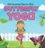 Butterfly Yoga: Self-Soothing Yoga for Kids