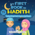 My First Book on Hadith for Children: an Islamic Book Teaching Kids the Way of Prophet Muhammad, Etiquette, & Good Manners (Islam for Kids Series)