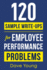120 Sample Write-Ups for Employee Performance Problems: a Manager's Guide to Documenting Reviews and Providing Appropriate Discipline