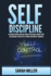 Self-Discipline: Overcome Procrastination, Manage Your Anger, Improve Your Relationships, Develop Self-Control and Mental Toughness (Paperback Or Softback)