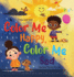 Color Me Happy, Color Me Sad: The Story in Verse on Children's Emotions Explained in Colors for Kids Ages 3 to 7 Years Old. Helps Kids to Recognize and Regulate Feelings