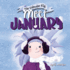 Meet January: Book 1 in the Calendar Kids Series