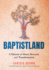 Baptistland: a Memoir of Abuse, Betrayal, and Transformation